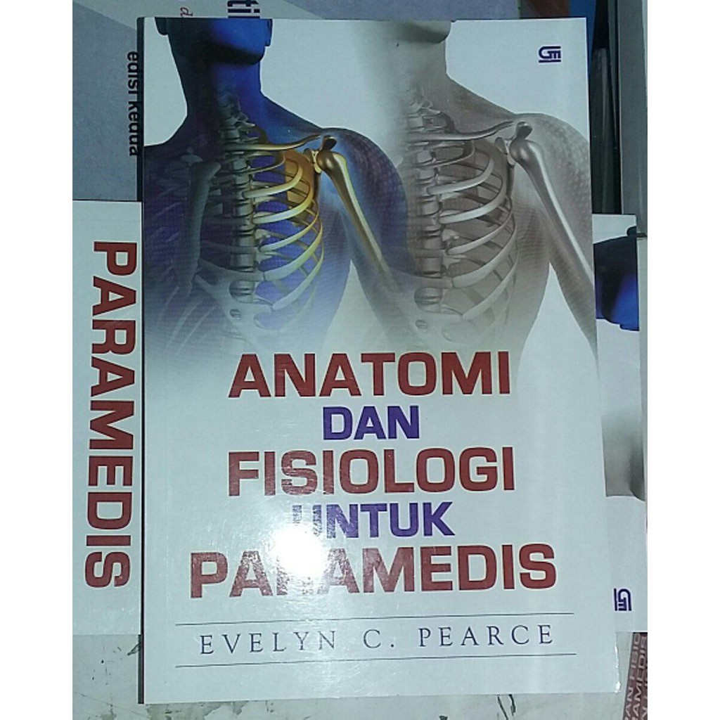 Jual buku Anatomi dan fisiologi untuk paramedis"..Evelyn