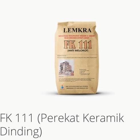 ] LEMKRA FK-111 PEREKAT KERAMIK DINDING 30kg