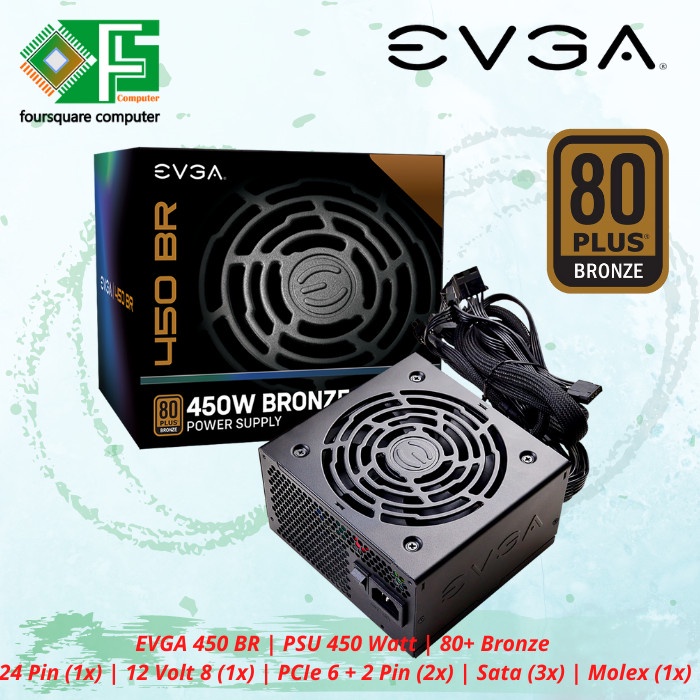 PSU EVGA 450 BR 80 Plus Bronze | Power Supply 450W | 450 Watt