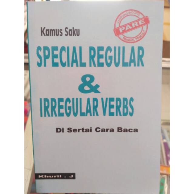 Kamus Reguler & Iregilar verb Kamus Bahasa Inggris