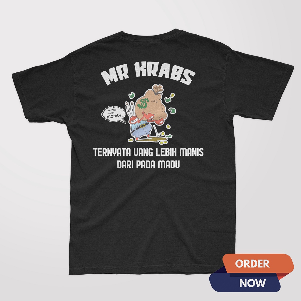 KAOS MR KRABS SPONGE BOB MONEY BAJU DISTRO PRIA WANITA