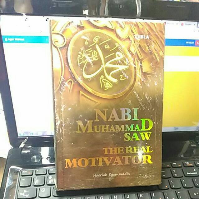 Nabi Muhammad SAW The Real Motivator