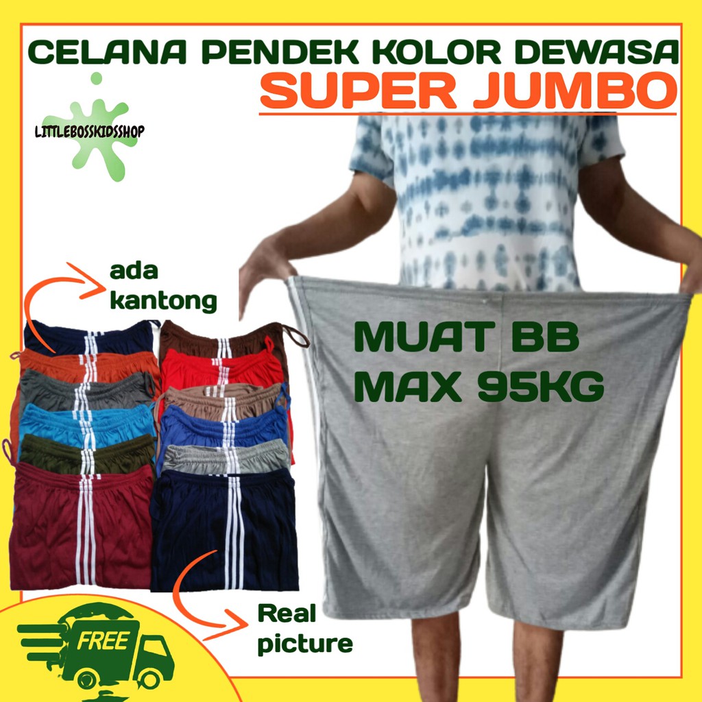 CELANA PENDEK KOLOR PRIA SUPER JUMBO/CELANA KOLOR PRIA KATUN BIG SIZE
