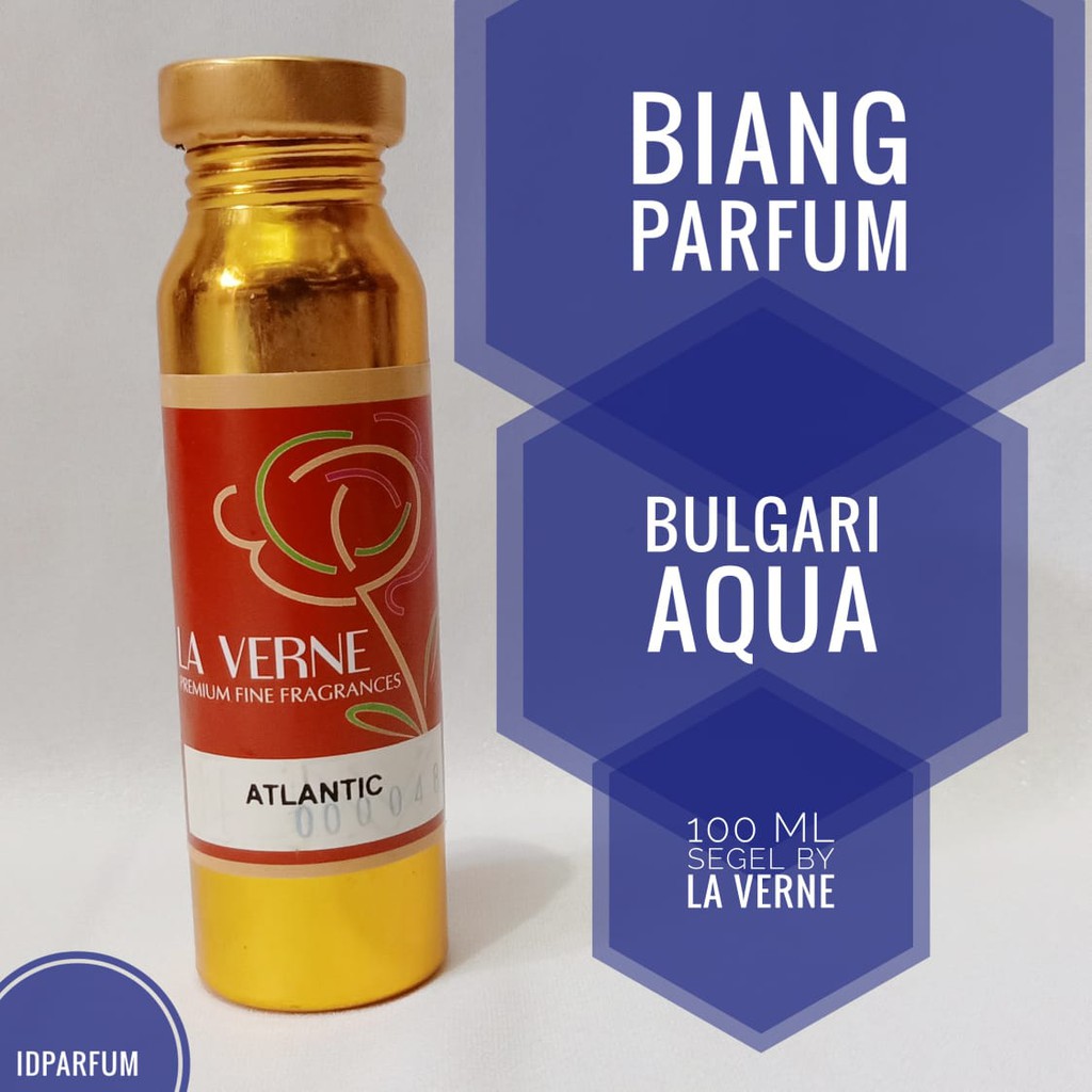 Best seller biang parfum BVLGARI AQUA AQVA - atlantic by 100cc la verne - fragrance oil