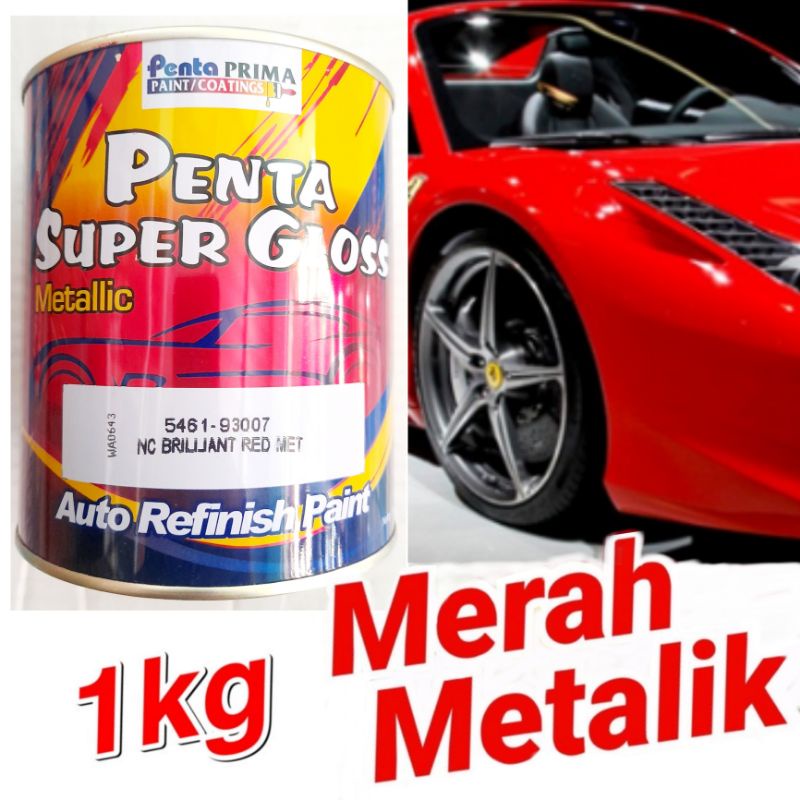 CAT PENTA SUPER GLOSS 5461-93007 NC BRILLIANT RED MET 1KG MERAH BRILIAN BERLIAN METALIK MUTIARA DUCO