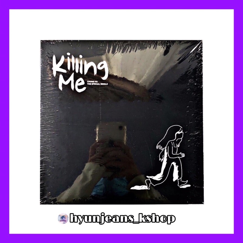 [READY STOCK] Kim Chungha / Chung Ha The Special Single Album - KILLING ME + poster