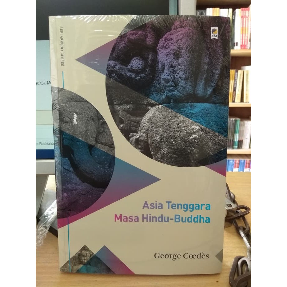 Asia Tenggara Masa Hindu-Buddha - George Coedes