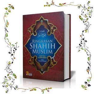 

Ringkasan Shahih Muslim