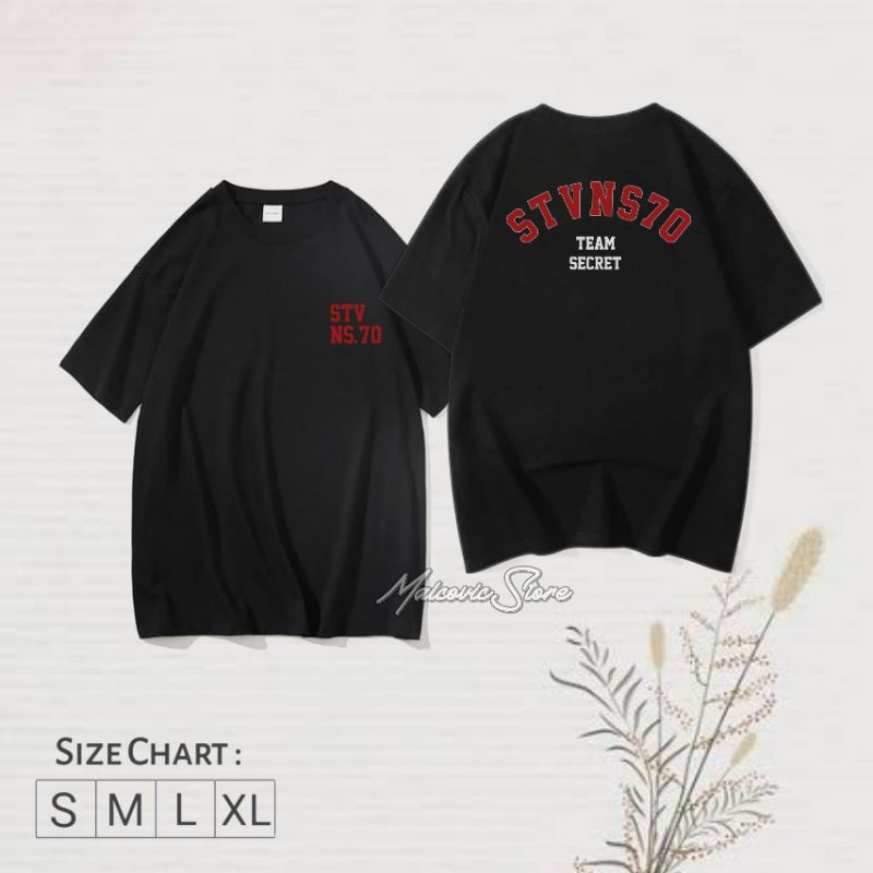 Kaos STVNS70 TEAM SECRET UNISEX / T-shirt Pria STVNS70 UNISEX / Baju Kaos STVNS70 TEAM70 Pria dan Wa