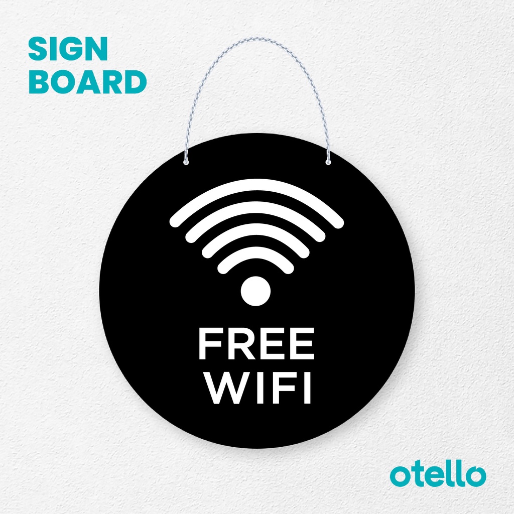 Otello Sign Free Wifi Signage Board Acrylic Papan Gantung Label Akrilik Rantai Petunjuk Toko Modern Minimalist Kafe Restoran Kantor Gedung Cafe