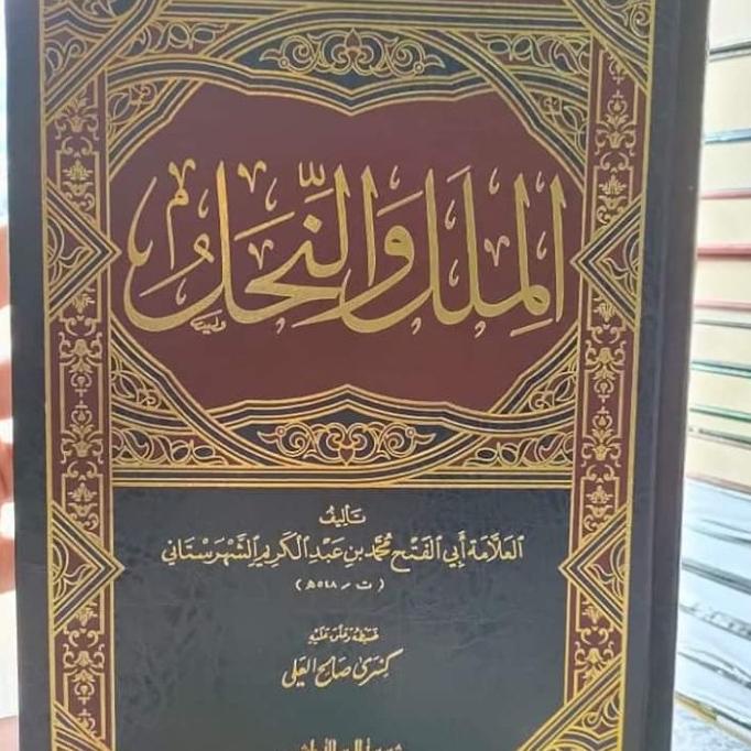 Kitab Al Milal Wan Nihal Muassasah Ar Risalah Al Milal Wa Al Nihal _Termurah