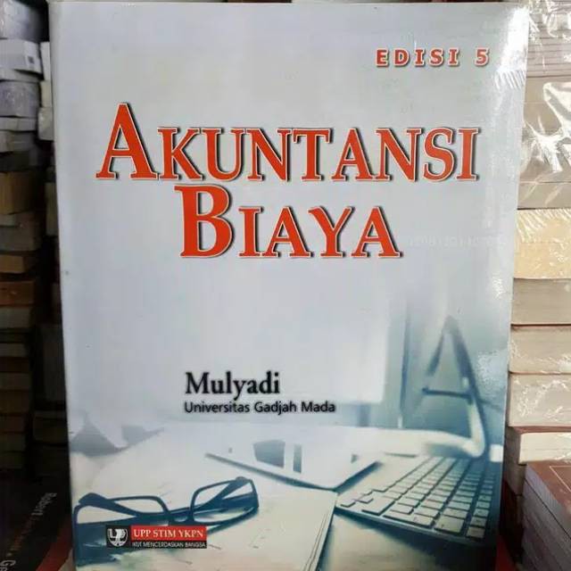 AKUNTANSI BIAYA EDISI 5 - MULYADI