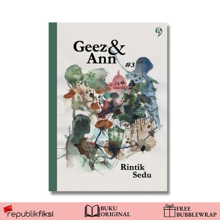

Geez and Ann #3 - Rintik Sedu - Gagasmedia Best Seller