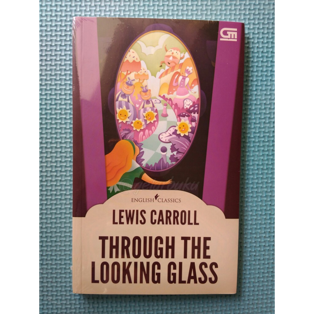 English Classics: Through The Looking Glass