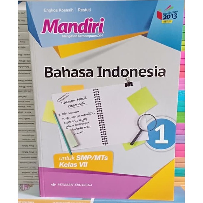 Buku Mandiri Bahasa Indonesia Kelas 1 2 3 atau 7 8 9 atau VII VIII IX SMP Erlangga Kurikulum 2013-1