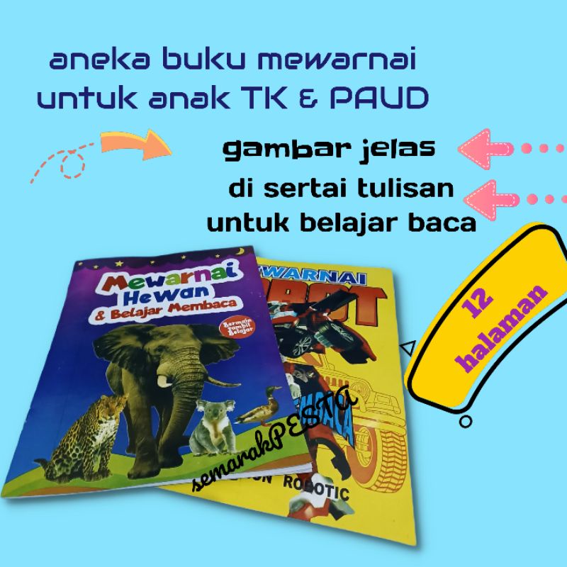 

buku mewarnai untuk anak usia dini, buku mewarnai anak TK,buku edukasi, buku gambar