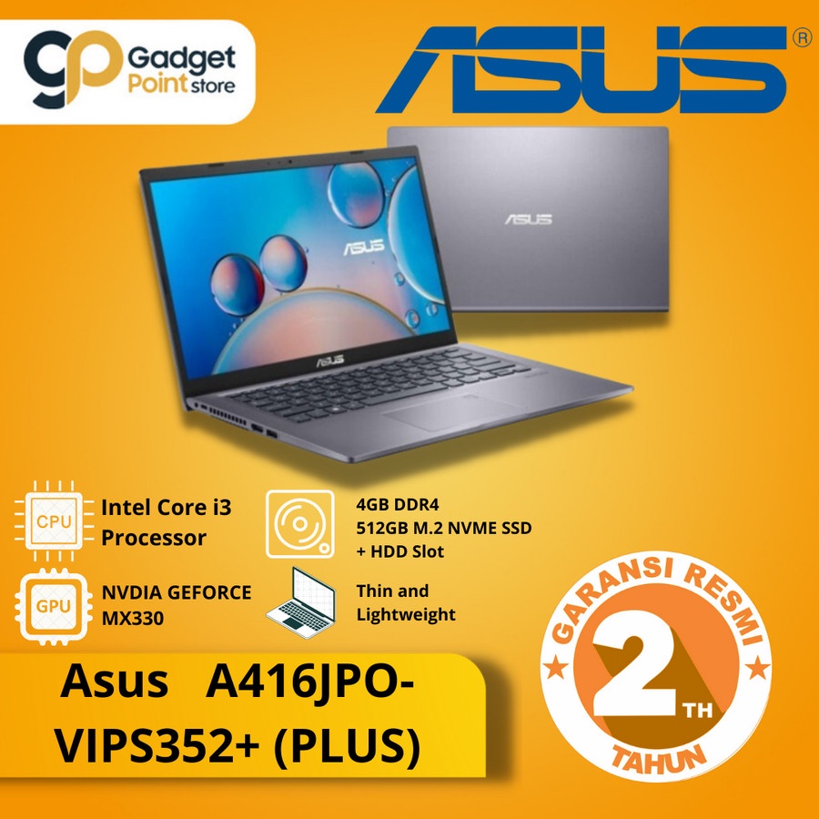 ASUS A416JPO-VIPS352 + Plus /Core i3- 4GB/512GB SSD+32GBG - Original Garansi Resmi 2 Tahun Asus