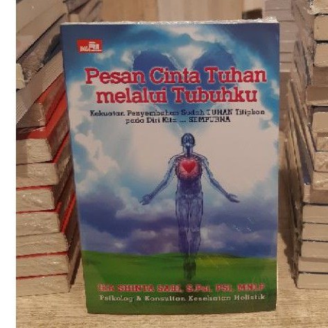 Pesan Cinta Tuhan Melalui Tubuhku IKA SHINTA SARI