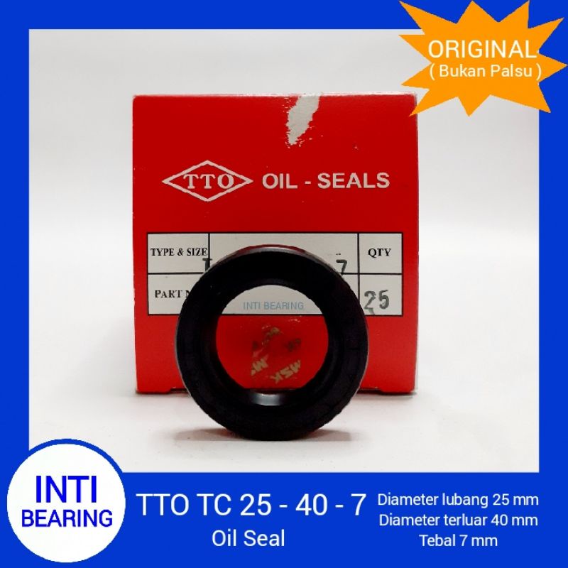 OIL SEAL TTO TC 25 x 40 x 7 ASLI ORIGINAL 25407 25 40 7 25x40x7