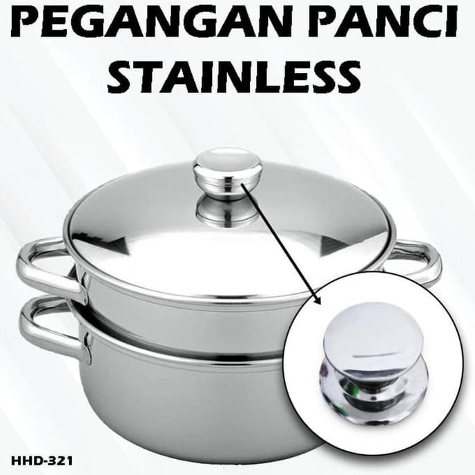 TUTUP PANCI KACA STAINLESS STEEL KNOP PEGANGAN PERALATAN DAPUR MURAH - HHD-321