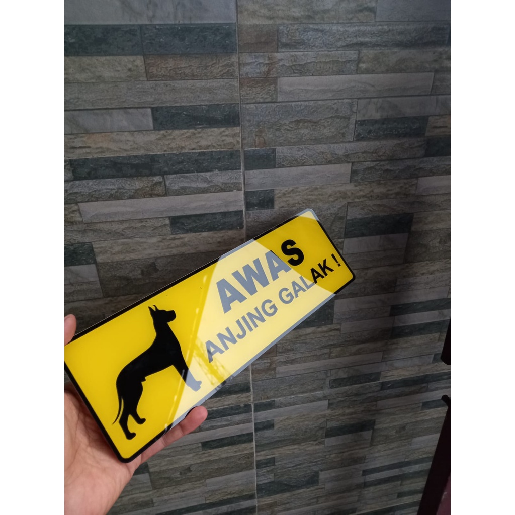 RAMBU AWAS ANJING GALAK 30 cm x 10 cm bahan acrylic waterproff