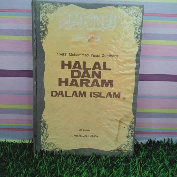 Halal Dan Haram Dalam Islam