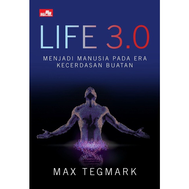 

HOT SALE!!! LIFE 3.0 MENJADI MANUSIA PADA ERA KECERDASAN BUATAN TERBARU