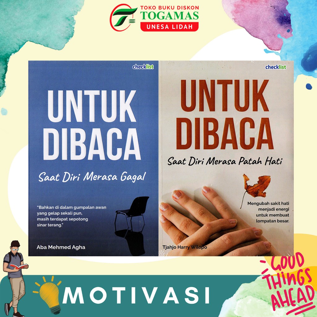 UNTUK DIBACA SAAT DIRI MERASA GAGAL// SAAT DIRI MERASA PATAH HATI