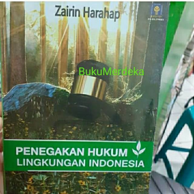 

Buku Penegakan Hukum lingkungan Indonesia - Zairin Harahap