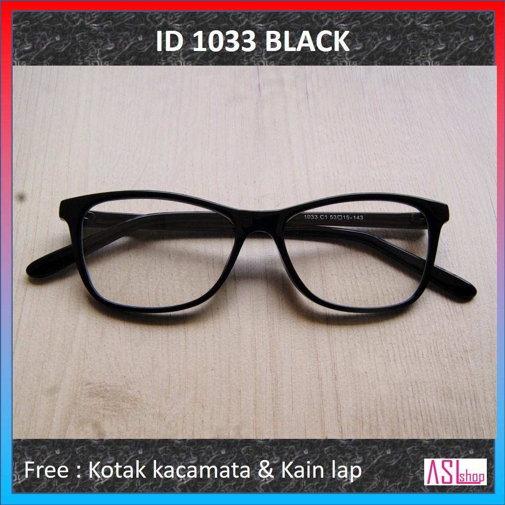 FRAME DAN KACAMATA MINUS KOREA (KODE = ID 1033)