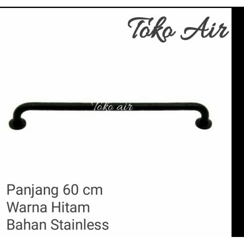 Grib Bar Mandi Black / Pegangan Bathtub Hitam 60 cm Stainless / Gantungan Handuk