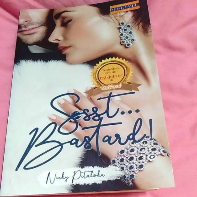 Wattpad Ssst Bastard by Nicky Pitaloka