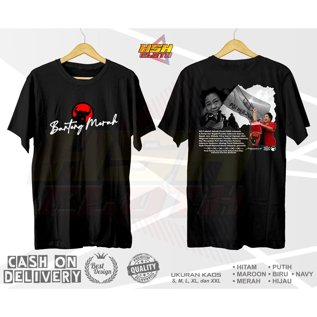 Baju Kaos Distro Partai PDI Perjuangan Megawati Streetwear Bisa Custom - HSHCloth