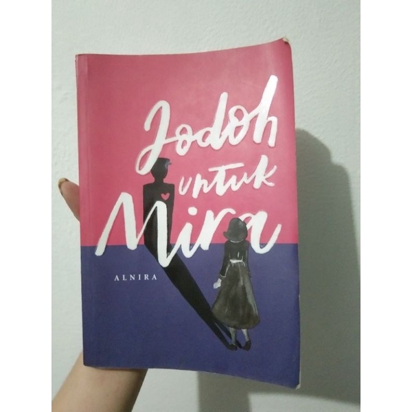 Novel Jodoh Untuk Mira karya Alnira