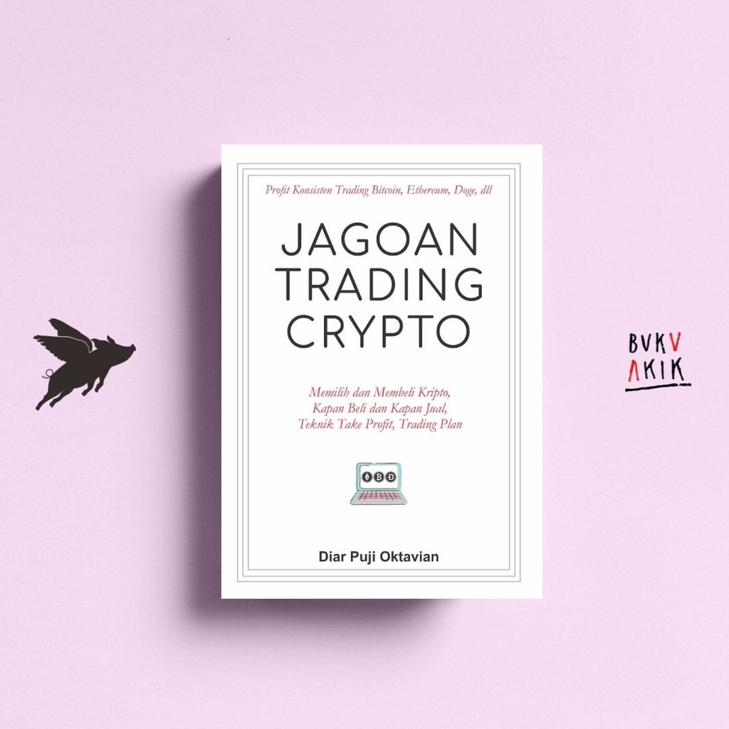 Jagoan Trading Crypto - Diar Puji Oktavian