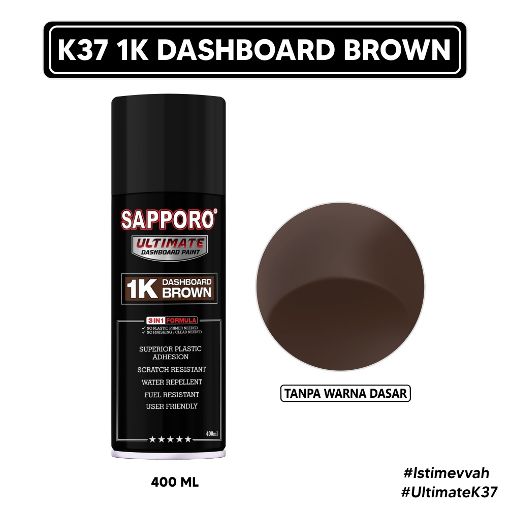 Sapporo Ultimate K37 1K Dashboard Brown / Cat Semprot Aerosol Terbaik