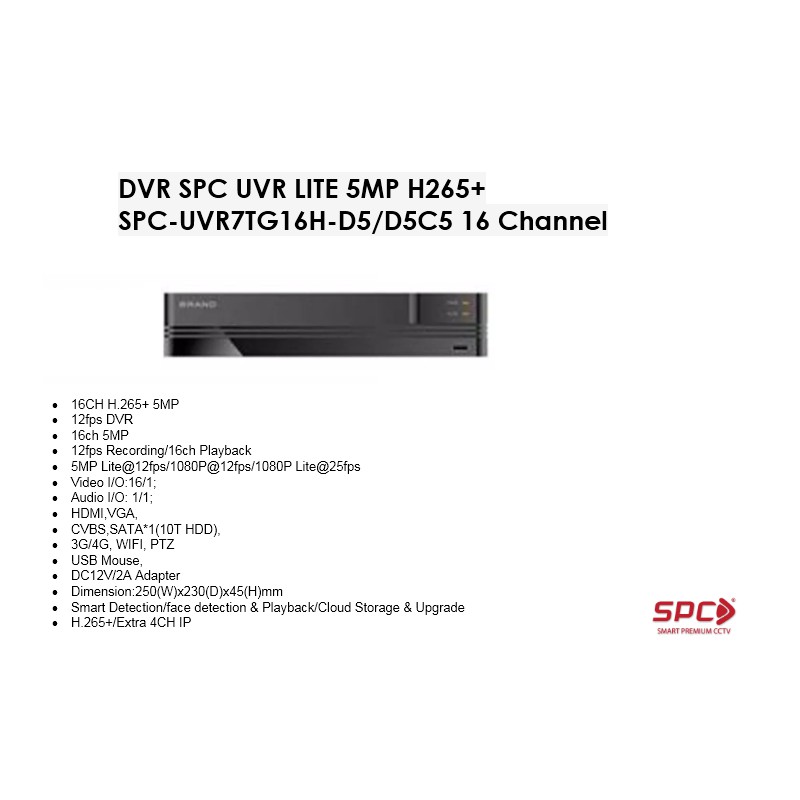 DVR SPC UVR LITE 5MP H265+ SPC-UVR7TG16H-D5/D5C5 16 Channel