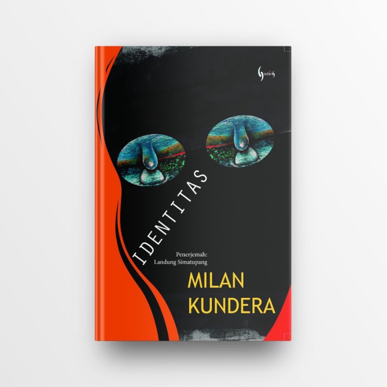 IDENTITAS - MILAN KUNDERA - NOVEL SASTRA