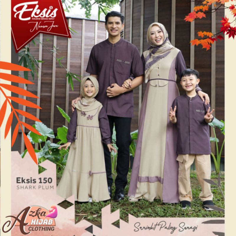 SARIMBIT 2021 EKSIS 150 SET FAMILY / BAJU SERAGAM LEBARAN KELUARGA / BAJU COUPLE KELUARGA MUSLIM