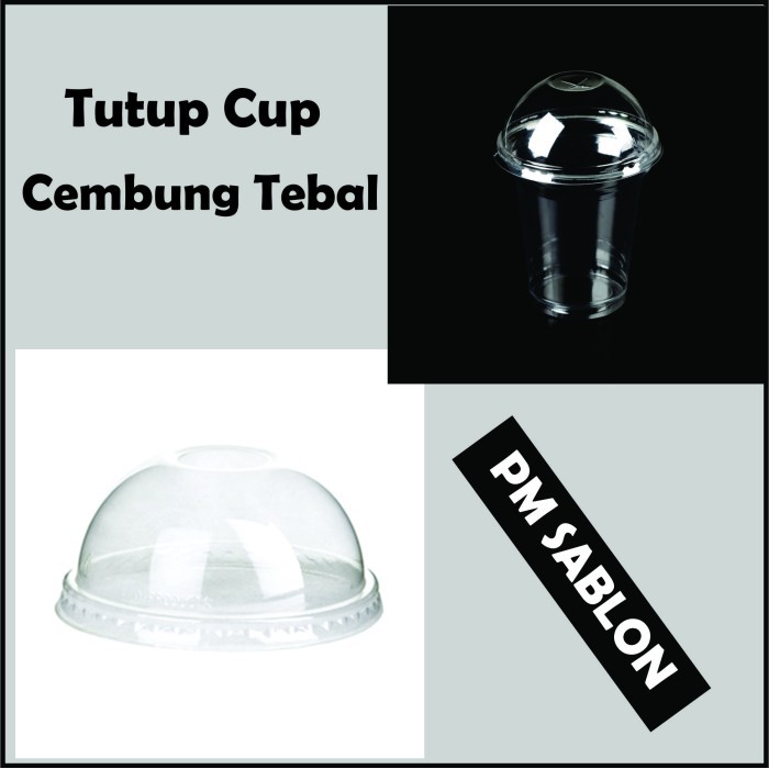 Cup Lid Cembung Tebal / Tutup Cup / Tutup gelas Plastik / Tutup Gelas