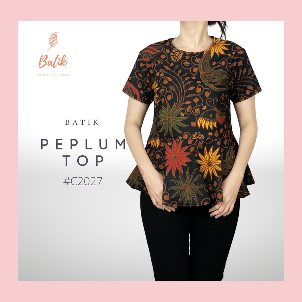 COMFORTCLOTHES9 - [ REAL PICT] ATASAN BATIK WANITA  PEPLUM  SIZE M,L,XL BAJU BATIK WANITA-#C2027