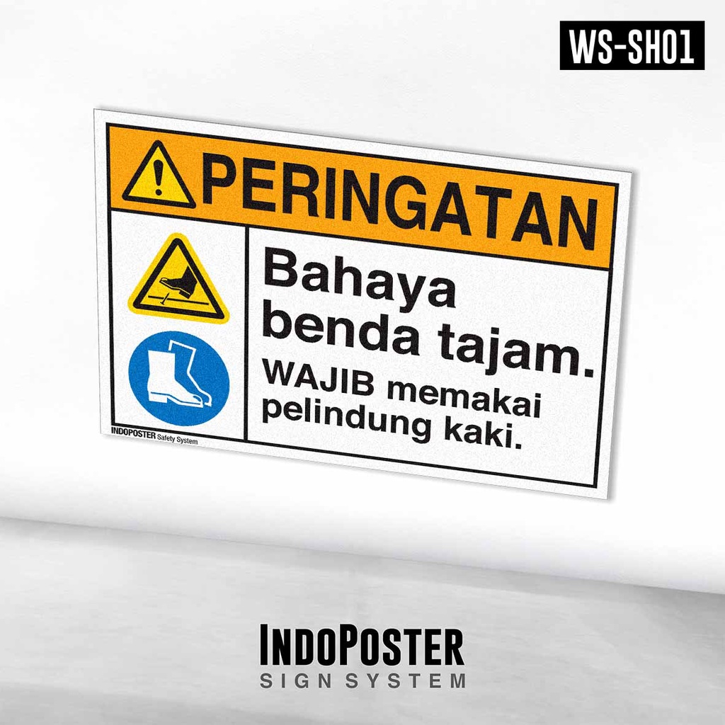 

Stiker Sign K3 ANSI Bahaya Benda Tajam Wajib APD Memakai Sepatu Safety