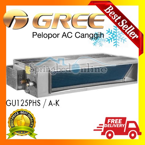 GREE U-MATCH SERIES - DUCT TYPE GU125PHS / A-K