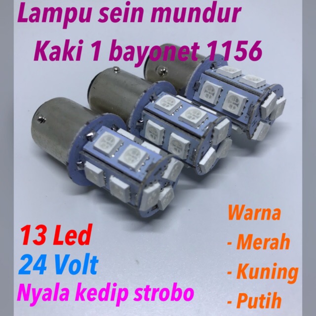 Lampu Sein Mundur 13 led Strobo 24 volt bayonet kaki 1