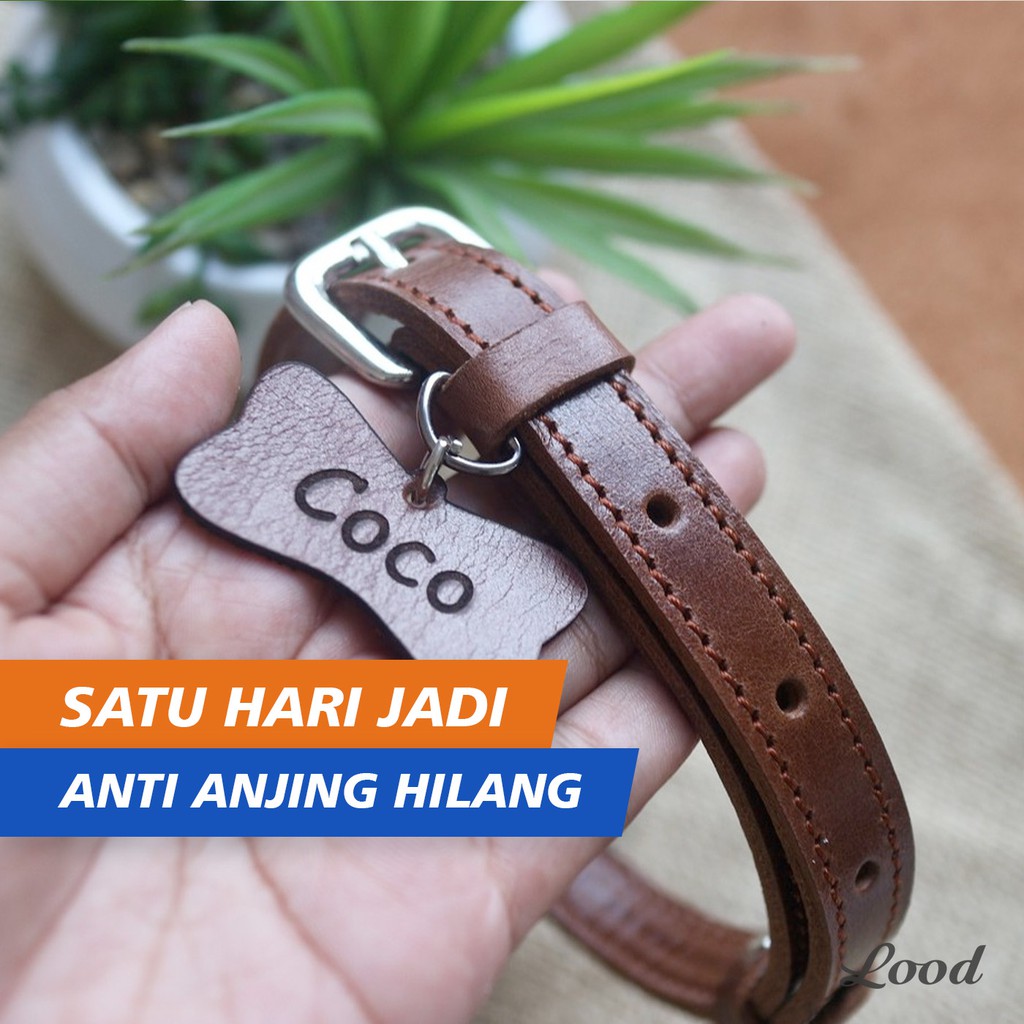 LOOD KALUNG ANJING KULIT ASLI - KUAT DAN TAHAN LAMA - GRATIS UKIR NAMA