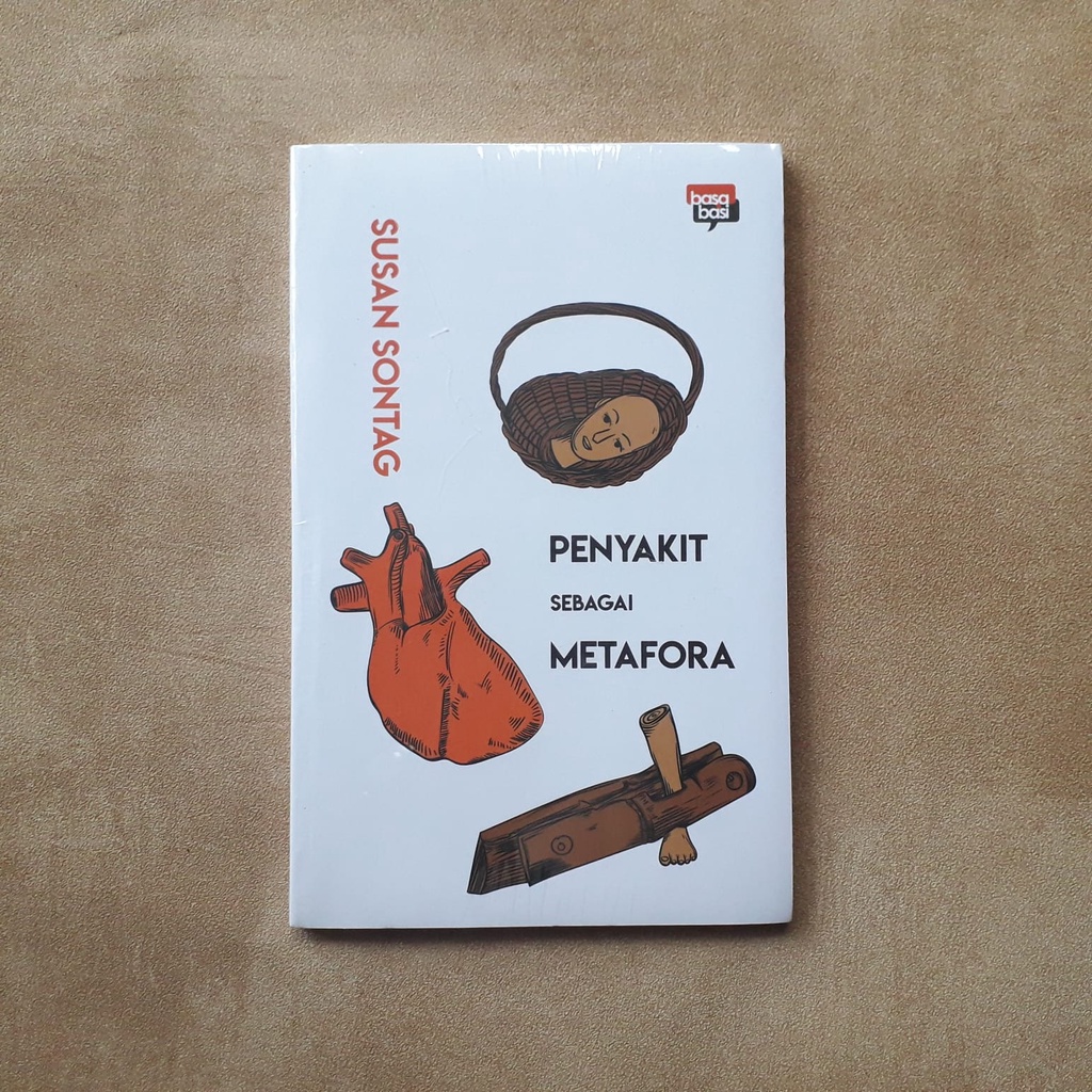 PENYAKIT SEBAGAI METAFORA -- Susan Sontag.