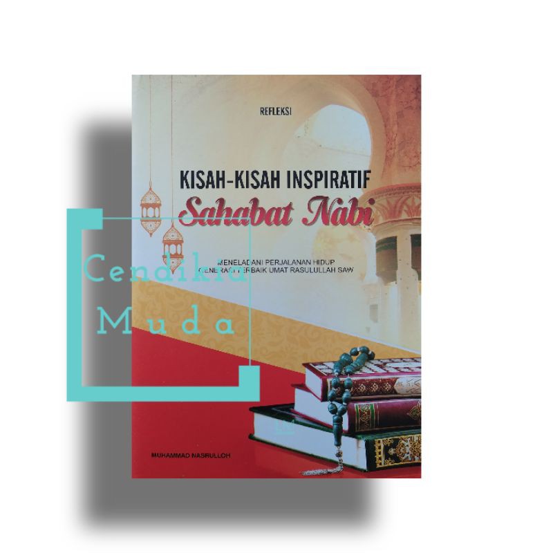 kisah kisah inspiratif sahabat nabi
