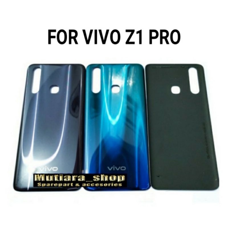 BACKDOOR / BACK COVER / TUTUP BELAKANG VIVO Z1 PRO