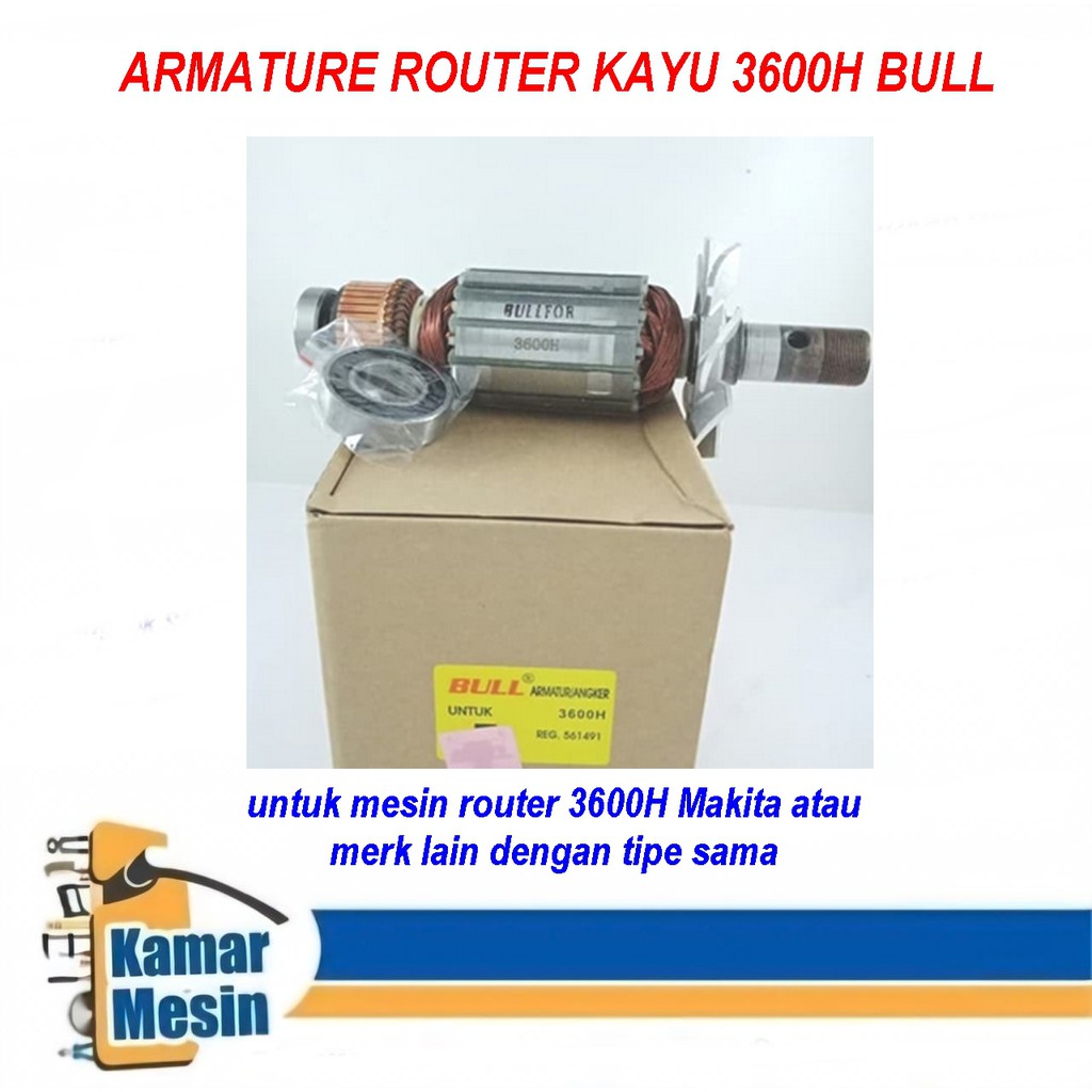 Armature Router Kayu Makita 3600H Bull Angker Router 3600H Bull