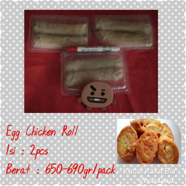 

Egg Chicken Roll